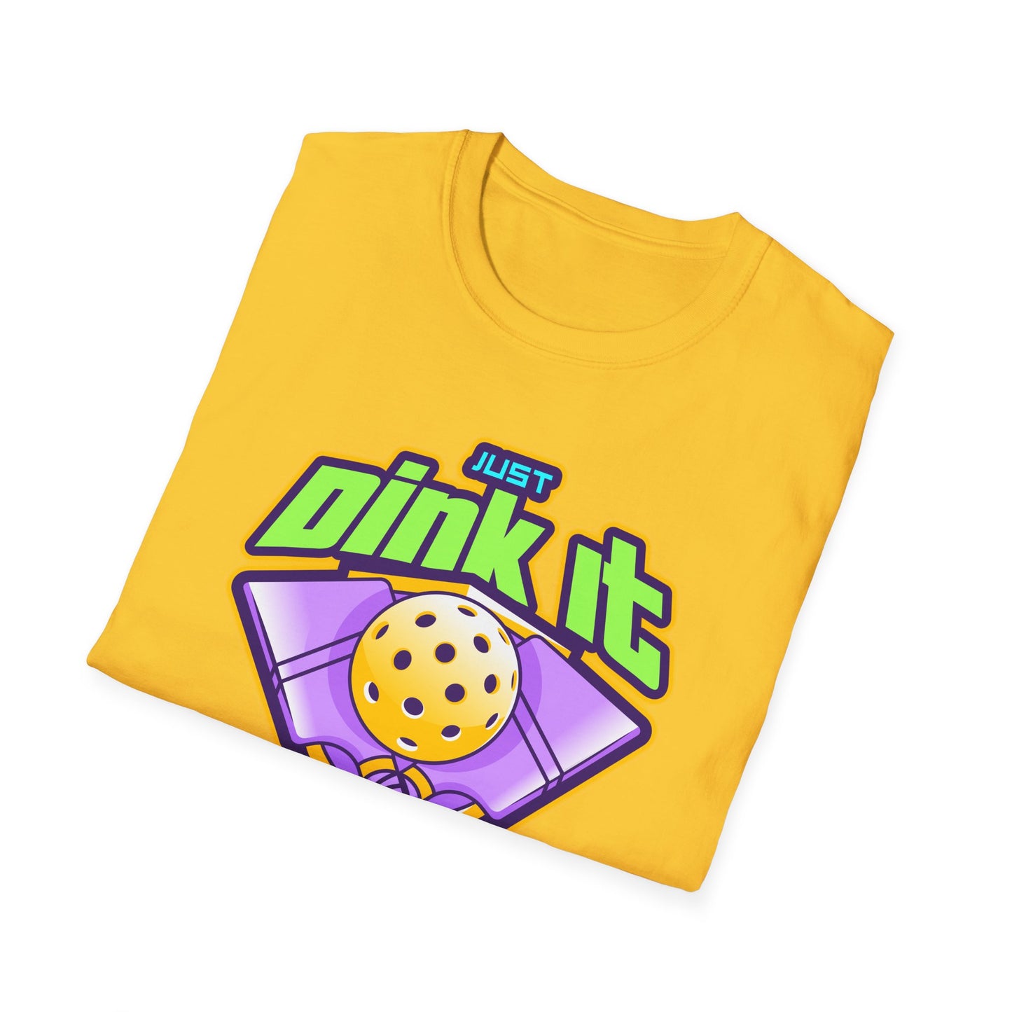 Just Dink It ---- Pickleball T-shirts