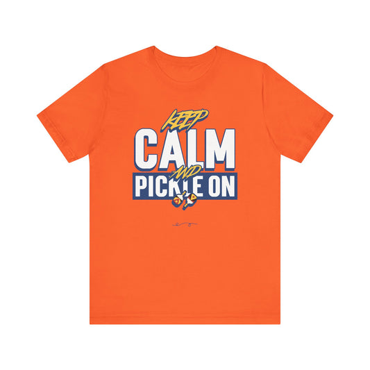 Keep Calm and Pickle On