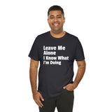 Leave Me Alone Short Sleeve Tee