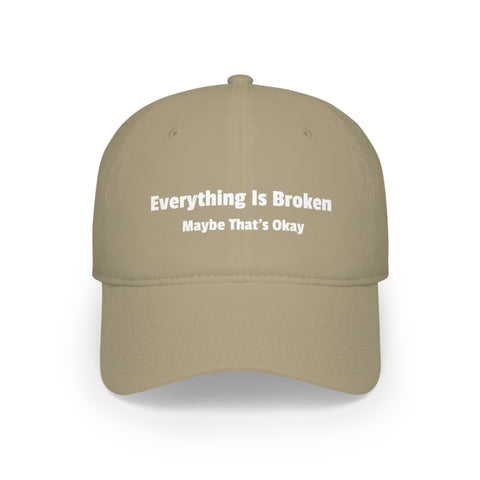 Everything Is Broken Low Profile Cap