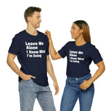 Leave Me Alone Short Sleeve Tee